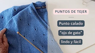Tejer con dos agujas | Punto calado ojo de gato 🧶 #tejerconlucila