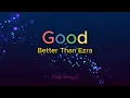 Download Lagu Good (by Better Than Ezra) lyrics \u0026 chords