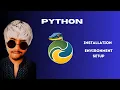 Python Install and Setup Tutorial Class 01