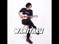 Download Lagu Noah - WANITAKU (Felix Irwan Cover)