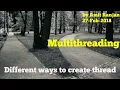 Different ways to create thread Multithreading AmitRanjan