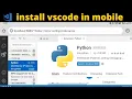 How to Install VS Code on Android visual studio code termux VS Code on Android