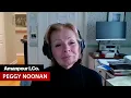 Reagan Insider Peggy Noonan on Trump COVID-19 and Masculinity Amanpour and Company