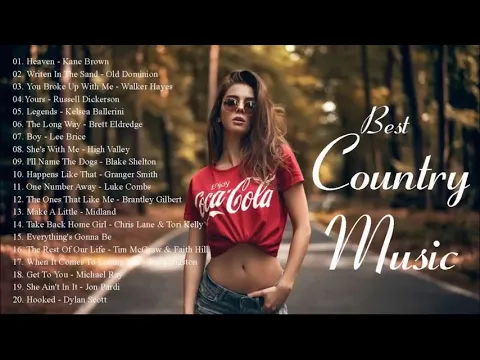Country Music Songs 2019 🎈 Best Country Music Songs 2019 🎈 Country Music Playlist 2019