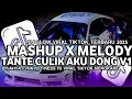 Download Lagu DJ MASHUP X MELODY TANTE CULIK AKU DONG V1 BY AHYA FVNKY FT NESS FX VIRAL TIKTOK 2025 MENGKANEE!!!