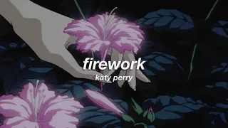 katy perry firework slowed reverb 