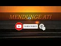 Download Lagu Mala Agatha~Mendunge Ati [ lirik ]