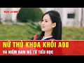 Download Lagu Niềm đam mê từ tiểu học của nữ thủ khoa tài sắc vẹn toàn đạt 30/30 điểm | Tin tức
