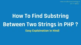 How to Get a Substring Between Two Strings in PHP Php Tutorial In Hindi Excellence Technology