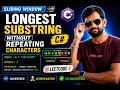 Longest Substring Without Repeating Characters C Sliding Window LeetCode 3 DSA Interview