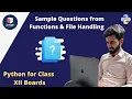 Python for Class XII Sample Questions from Functions File Handling Coding Blocks Junior