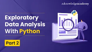 Exploratory Data Analysis With Python - Part 2 Data Analysis with Python Tutorial