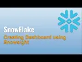 32 Creating Dashboards Using Snowsight in Snowflake Step-by-Step Guide