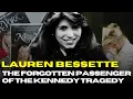 Lauren Bessette The Forgotten Passenger of the Kennedy Tragedy