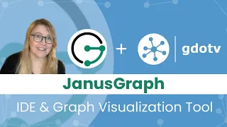 Get Started with JanusGraph gdotv