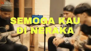 Download Semoga Kau Di Neraka - Endank Soekamti Akustik Cover MP3