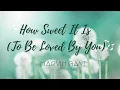 Download Lagu How Sweet It Is To Be Loved by You - Marvin Gaye (Lyrics)