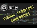 Subgraphs in Unity Visual Scripting Tutorial Super Units
