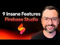Firebase Studio 9 Must See Features FREE to Use