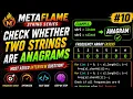 Problem 10 Check Whether Two Strings are Anagrams Frequency Array Java DSA String Series