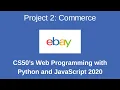 Project2 Commerce CS50 Web Programming with Python and JavaScript 2020 eBay e-commerce site django