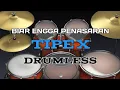 Download Lagu BIAR ENGGA PENASARAN TIPE X NO DRUM/TANPA DRUM/DRUMLESS