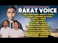 Download Lagu 12 LAGU ROHANI TERPOPULER || RAKAT VOICE || DHIVO DOLAT, IRA DJAWA, O'KA RAKAT ||