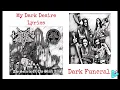 Dark Funeral : My Dark Desire Lyrics