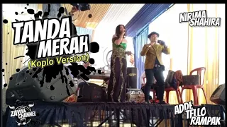Download Tanda Merah Koplo adde tello rampak - voc Nirima Shahira || TELLO PRODUCTION MP3