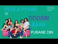 Purane Din(Audio) : Arijit singh | Rochak KOHLI | kumaar | Pehla Pyaar Dusri Baar 