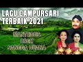 Lagu Campursari Terbaik 2021-2022 | Indonesia Langgam Campursari 2021 | CSGK, MANTHOUS, SANGGA BUANA