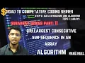 part21 subarraypart11 Q10 largest consecutive sub-sequence in an array step 0 dsa