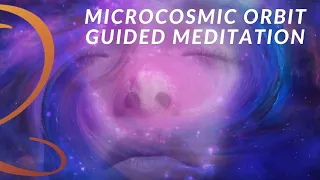 Microcosmic Orbit Guided Meditation Boost Internal Energy With The Microcosmic Orbit 