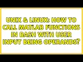 Unix Linux How to call Matlab functions in bash with user input being operands 4 Solutions