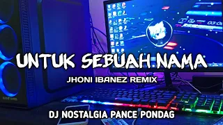 Download DJ UNTUK SEBUAH NAMA ( BIARLAH HANYA DI DALAM MIMPI KUCUMBUI BAYAGAN DIRIMU ) REMIX FULL BASS MP3