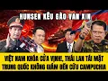 Lagu 🔴Việt Nam Xuất Quân Khóa Cửa Vịnh Thái Lan: Hun Sen Khóc Lóc, Trung Quốc  Không Dám Ló Mặt Cứu Cam!
