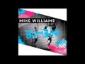 Mike Williams   Bambini Original Mix Available January 9 HQ