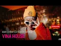 Lagu NONTOP VINAHOUSE 2023 - ANH MỚI CHÍNH LÀ NGƯỜI EM YÊU REMIX - GIỜ NGƯỜI TÌM KIẾM NHỮNG ĐẮM ĐUỐI HOT