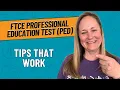 Top 10 Tips to Pass the FTCE Professional Education Test PEd