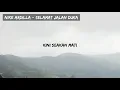 Download Lagu NIKE ARDILLA - SELAMAT JALAN DUKA (Video Lirik)