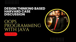 DT based Harvard Case Discussion OOPS Programming with Java SNS Institutions