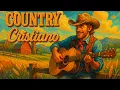 Lagu Adoración a JESUS con Música Country Cristiana: Canciones que Te Transformarán