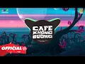 Download Lagu CAFE KHÔNG ĐƯỜNG - JOMBIE x TKAN X BEAN ( HHD REMIX ) | 1 HOUR VERSION OFFICIAL