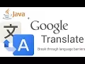 Java Google Translator - Tutorial 2