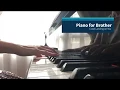 Piano for Brother - Crash Landing on You