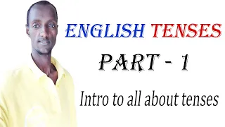english tenses from zero to everything barumsa ennaa afaan ingiliffa kutaa tokkoo part 1