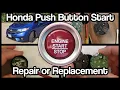 Push Button Start Switches Honda Repair or Replace 2020