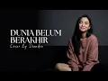 Lagu Shaden | Dunia Belum Berakhir | Cover by Diandra