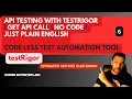 - API Testing with TestRigor