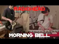 Download Lagu Radiohead - Morning Bell Cover by Taka and Joe Edelmann